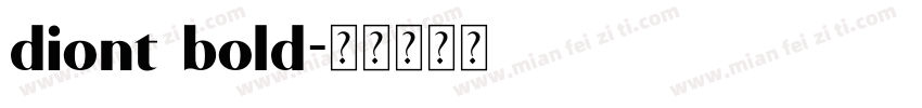 diont bold字体转换